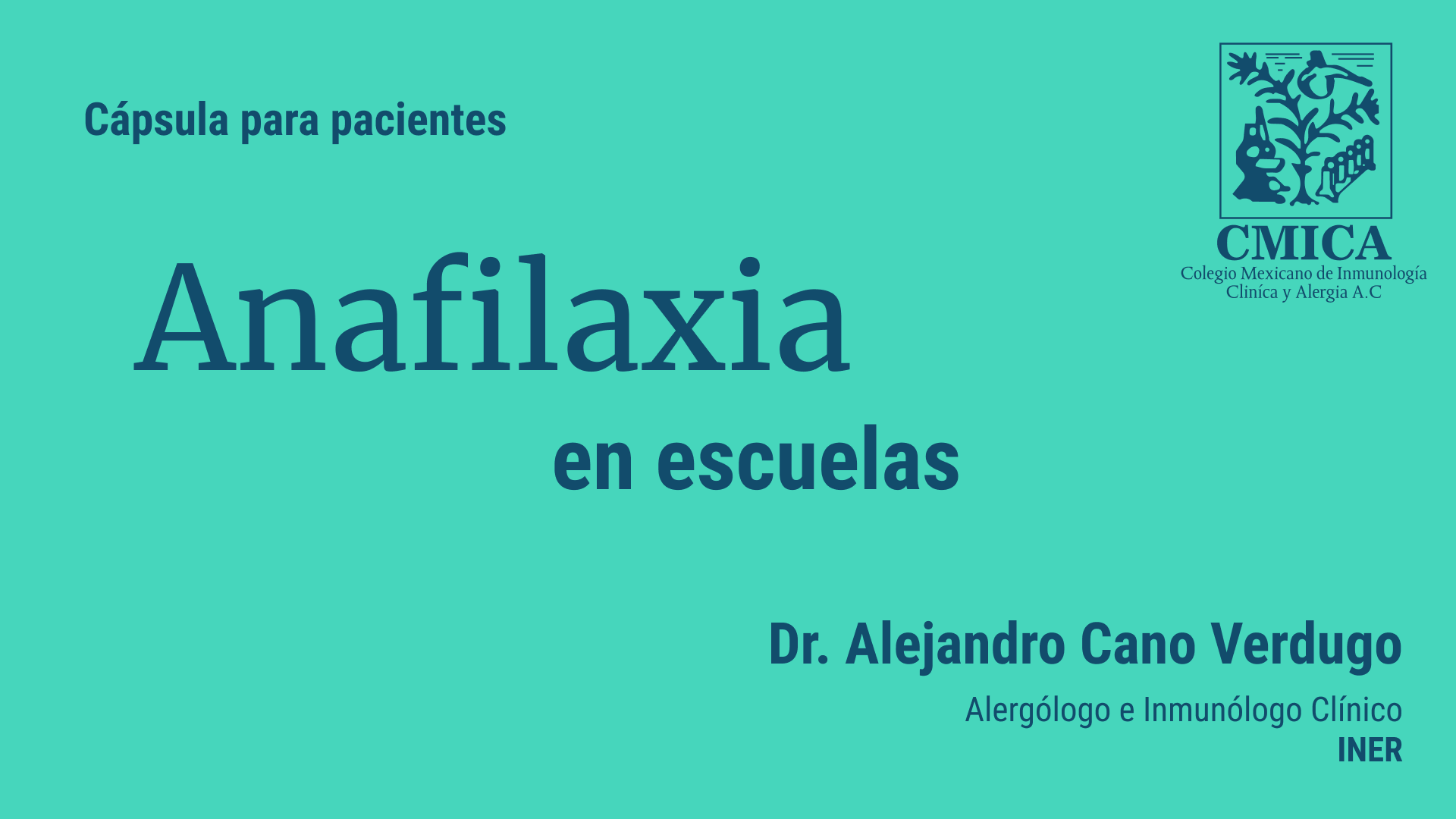 Anafilaxia en escuelas - Dr. Alejandro Cano