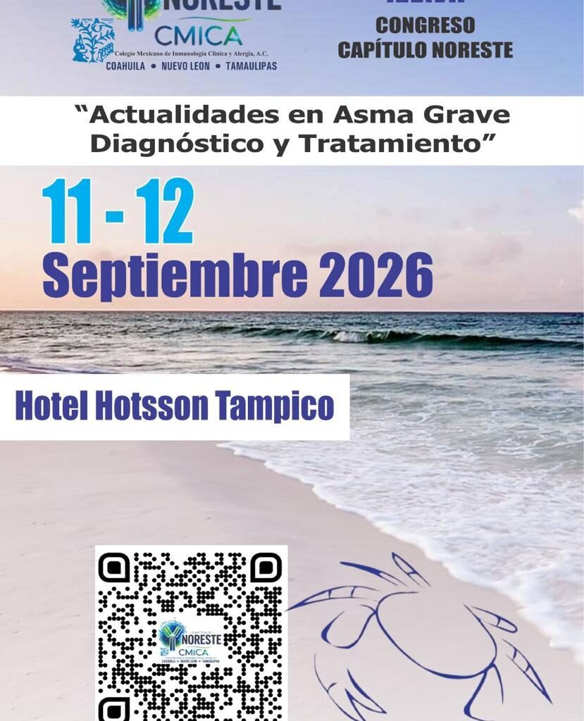 Congreso Capítulo Noreste CMICA – Actualidades en Asma Grave, Diagnóstico y Tratamiento.